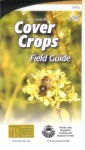 The Midwest Cover Crops Field Guide is now available!